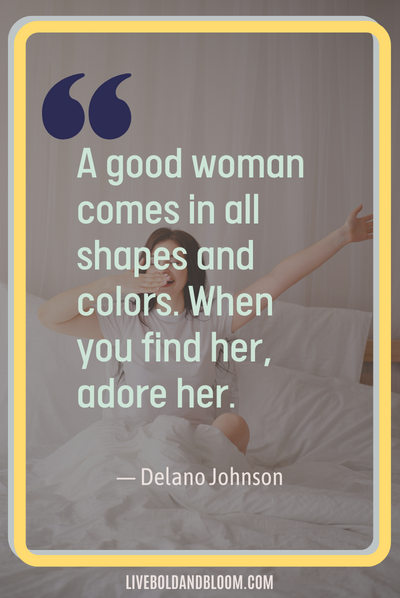 75 frases de buenas mujeres para compartir con una mujer increíble